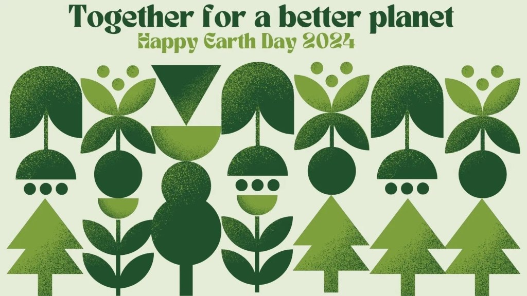 World Earth Day 2024: વર્લ્ડ અર્થ ડે પર સ્લોગન, શુભેચ્છાઓ, સંદેશાઓ