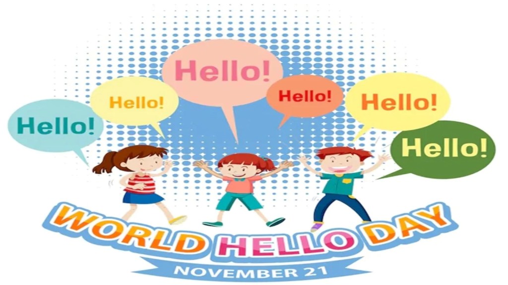 World Hello Day 2024, World Hello Day